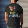 Mckenna Last Name Peace Love Family Matching Mens Back Print T-shirt Gifts for Him
