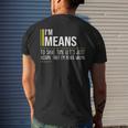 Means Name Gift Im Means Im Never Wrong Mens Back Print T-shirt Gifts for Him