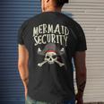 Mermaid Security Pirate Matching Family Party Dad Brother Mens Back Print T-shirt Gifts for Him