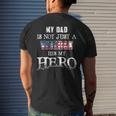 Military Family - My Dad Is Not Just A Veteran Hes Hero Men's T-shirt Back Print Gifts for Him