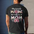 My Favorite Marine Calls Me Mom Marine Military Mom Gift For Womens Mens Back Print T-shirt Gifts for Him