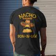 Nacho Average Son-In-Law Mexican Dish Husband Cinco De Mayo Men's Back Print T-shirt Gifts for Him