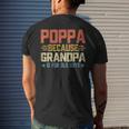 Poppa Because Grandpa Is For Old Guys For Dad Fathers Day Mens Back Print T-shirt Gifts for Him