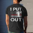 I Put Out Safety Firefighters Fireman Fire Men's T-shirt Back Print Gifts for Him