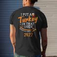 I Put A Turkey In That Oven Pregnancy Dad Thanksgiving Men's Back Print T-shirt Gifts for Him