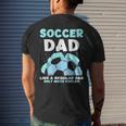 Soccer Dad Like A Regular Dad Only Much Cooler Daddy Father Men's Back Print T-shirt Gifts for Him