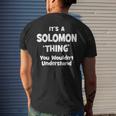 Solomon Thing You Wouldnt Understand Funny Mens Back Print T-shirt Gifts for Him