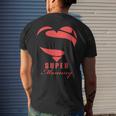 Super Mommy Superhero MommyGift Mother Father Day Mens Back Print T-shirt Gifts for Him