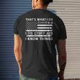 Thats What I Do I Fix Stuff And I Know Things Usa Flag Funny Mens Back Print T-shirt Gifts for Him