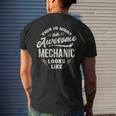 This Is What An Awesome Mechanic Looks Like Funny Gift Mens Back Print T-shirt Gifts for Him