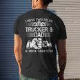 Trucker And Dad Semi Truck Driver Mechanic Funny Mens Back Print T-shirt Gifts for Him
