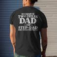 Mens I Have Two Titles Dad & Stepdad Vintage Fathers Day Step Dad Men's T-shirt Back Print Gifts for Him