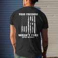Veterans Day Your Freedom Wasnt Free Military Us Flag Men's T-shirt Back Print Gifts for Him