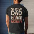Mens Vintage Show Horse Dad Livestock Shows Men's T-shirt Back Print Gifts for Him