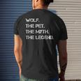 Wolf The Pet The Myth The Legend Funny Wolf Theme Quote Mens Back Print T-shirt Gifts for Him