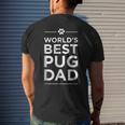 Worlds Best Pug Dad Love Pets Animal Family Paw Men's Back Print T-shirt Gifts for Him