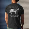 Yes I Smell Like A Cow No I Dont Consider That A Problem Men's T-shirt Back Print Gifts for Him