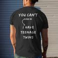 You Cant Scare Me I Have Nage Twins Mom Dad Twin Gift Mens Back Print T-shirt Gifts for Him