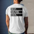 Best Golfer Ever Greatest Golfer Golfing Husband Golf Dad Mens Back Print T-shirt Gifts for Him