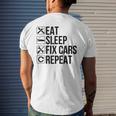 Car Mechanic Funny Gift Eat Sleep Fix Cars Repeat Mens Back Print T-shirt Gifts for Him