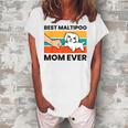 Best Maltipoo Mom Ever Maltipoo Dog Women's Loosen T-shirt White