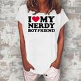 I Love My Nerdy Boyfriend Women's Loosen T-Shirt White