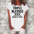 Triple Blessed Mama Of Three Boys Girls Kids Blessed Mom Women's Loosen T-Shirt White