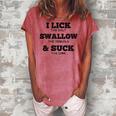 I Lick Swallow And Suck Tequila For Women Women's Loosen T-Shirt Watermelon