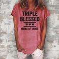 Triple Blessed Mama Of Three Boys Girls Kids Blessed Mom Women's Loosen T-Shirt Watermelon