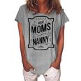 Great Moms Get Promoted To Nanny T Grandma Women's Loosen T-Shirt Green