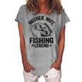 Mother Wife Fishing Legend Fisherwoman Grandma Mom Fishing Women's Loosen T-Shirt Green