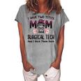 I Have Two Titles Mom & Surgical Tech Floral Women's Loosen T-Shirt Green