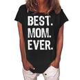 Best Mom Ever Gift Mothers Day Christmas Women's Loosen Crew Neck Short Sleeve T-Shirt Black