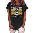 Im Not Yelling This Is Just My Soccer Mom Voice Leopard Son Gift For Womens Women's Loosen Crew Neck Short Sleeve T-Shirt Black