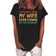 Im The Best Thing My Wife Ever Found On The Internet Gift For Mens Women's Loosen Crew Neck Short Sleeve T-Shirt Black