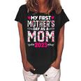 My First Mothers Day As A Mom 2023 New Mom Baby Announcement Gift For Womens Women's Loosen Crew Neck Short Sleeve T-Shirt Black