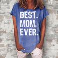 Best Mom Ever Gift Mothers Day Christmas Women's Loosen Crew Neck Short Sleeve T-Shirt Blue