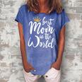 Best Mother Gift Best Mom In The World Gift For Womens Women's Loosen Crew Neck Short Sleeve T-Shirt Blue