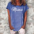 Mamie Gift Best Mamie Ever Gift For Womens Women's Loosen Crew Neck Short Sleeve T-Shirt Blue