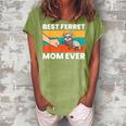 Ferret Mama Best Ferret Mom Ever Animal Funny Ferret Women's Loosen Crew Neck Short Sleeve T-Shirt Green