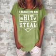 I Teach My Kid To Hit And Steal Baseball Mom Funny Gift For Womens Women's Loosen Crew Neck Short Sleeve T-Shirt Green