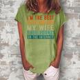 Im The Best Thing My Wife Ever Found Me On The Internet Women's Loosen Crew Neck Short Sleeve T-Shirt Green