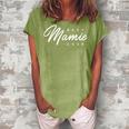Mamie Gift Best Mamie Ever Gift For Womens Women's Loosen Crew Neck Short Sleeve T-Shirt Green