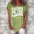 Sisters On The Loose Sisters Trip 2023 Summer Vacation Gift For Womens Women's Loosen Crew Neck Short Sleeve T-Shirt Green