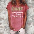 Dnp Doctor Of Nursing Practice Student Graduation Nurse Gift For Womens Women's Loosen Crew Neck Short Sleeve T-Shirt Watermelon