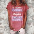 I Wear Periwinkle For Grandma Stomach Cancer Awareness Women's Loosen Crew Neck Short Sleeve T-Shirt Watermelon