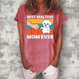 Maltese Dog Mom Best Maltese Mom Ever Women's Loosen Crew Neck Short Sleeve T-Shirt Watermelon