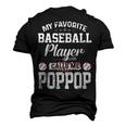 Baseball Dad My Favorite Baseball Player Calls Me Poppop Men's 3D T-Shirt Back Print Black