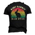 Best Rabbit Dad Ever For Men Fathers Day Men's 3D T-shirt Back Print Black