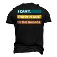 I Cant I Have Plans In The Garage Car Mechanic Print Men's 3D T-Shirt Back Print Black